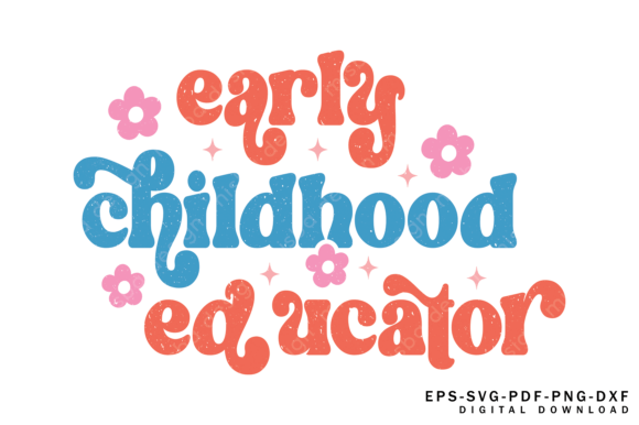 Early Childhood Png Svg, Teacher Svg Graphics