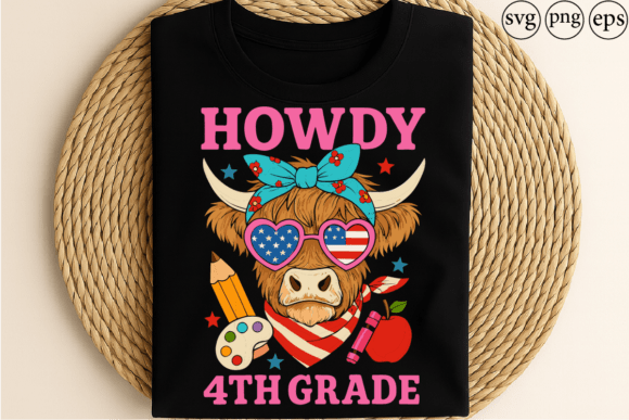 Howdy 4th Grade Graphics for T-Shirt Designs