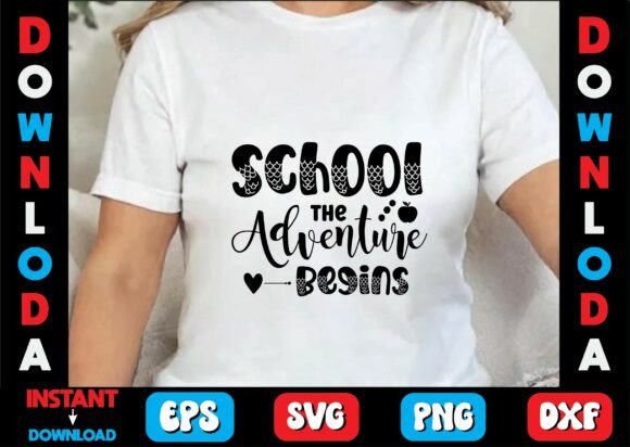 School the Adventure Begins Svg Design