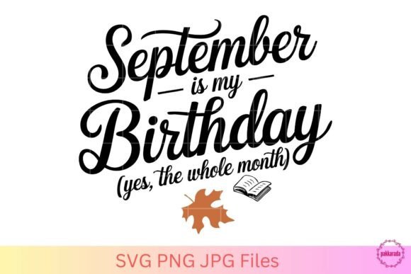 September is My Birthday SVG Graphics and Crafts