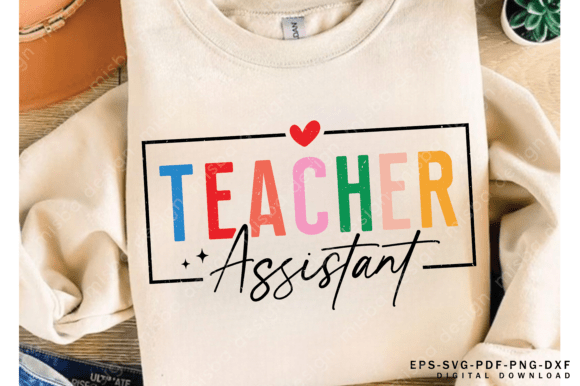 Teacher Assistant SVG, Teacher Shirt SVG