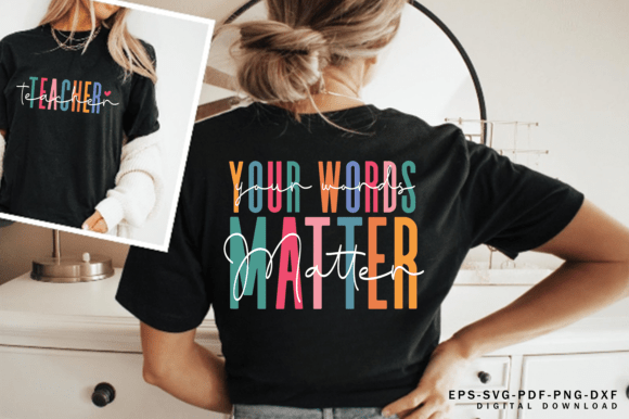 Teacher SVG PNG, Your Words Matter PNG